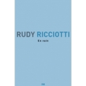 Rudy Ricciotti - En vain !