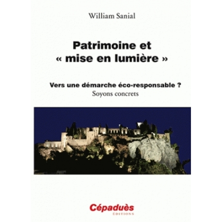 Patrimoine et “mise en lumière”