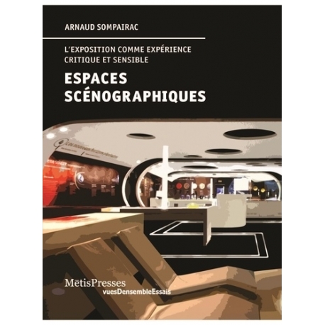 Espaces scénographiques