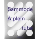 Sammode - À plein tube