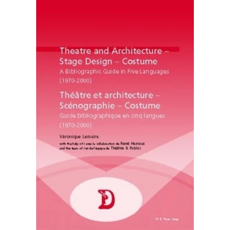 Théâtre et architecture, scénographie, costume, 1970-2000