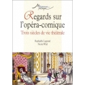 Regards sur l'opéra-comique