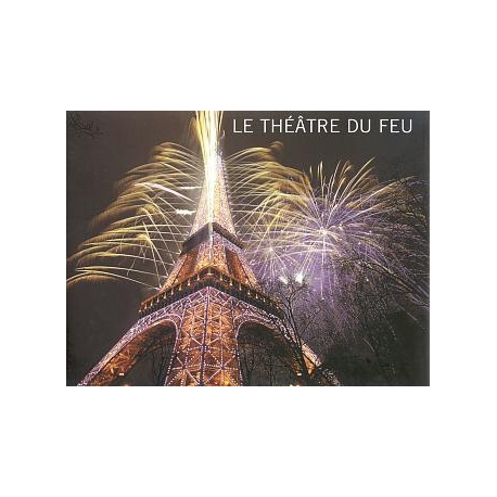 Le théâtre du Feu