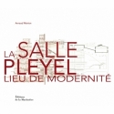 La Salle Pleyel, lieu de modernité