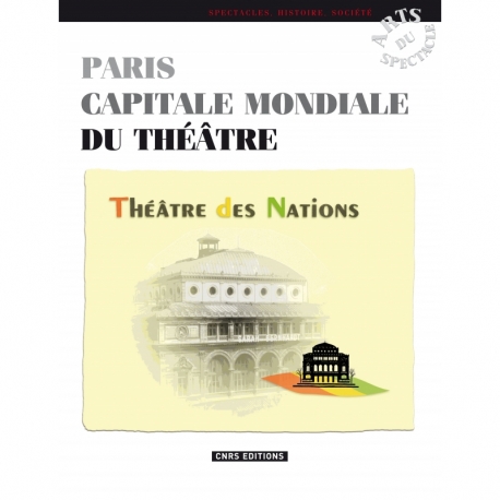 Paris, capitale mondiale du Théâtre